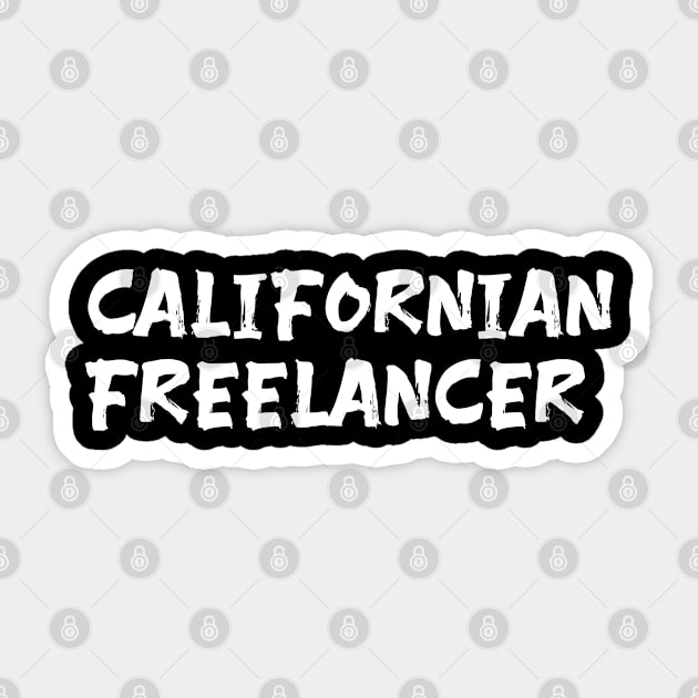 Californian Freelancer for freelancers of California Sticker by Spaceboyishere